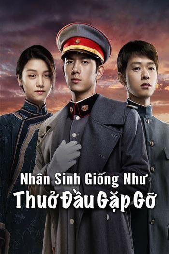 Watch Nhân Sinh Giống Như Thuở Đầu Gặp Gỡ - A Love Never Lost