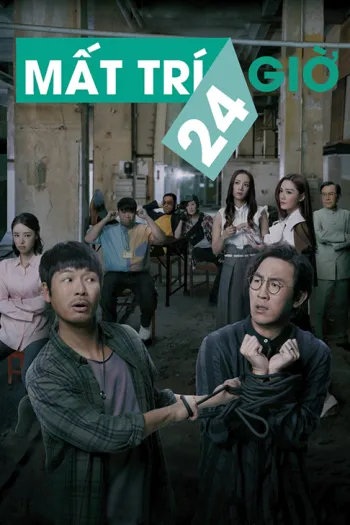 Mất Trí 24 Giờ