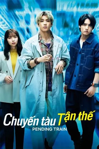 Watch Chuyến Tàu Tận Thế - Pending Train