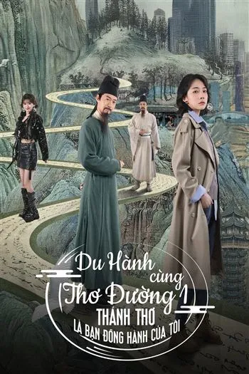 Du Hành Cùng Thơ Đường 1 Thánh Thơ Là Bạn Đồng Hành Của Tôi