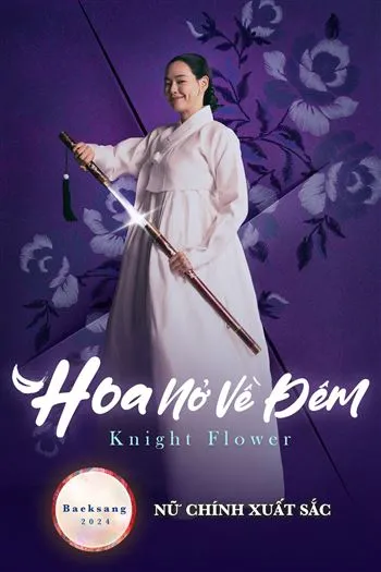 Watch Hoa Nở Về Đêm - Knight Flower