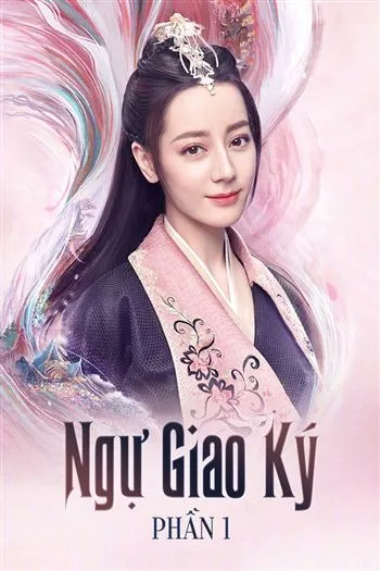 Ngự Giao Ký Phần 1