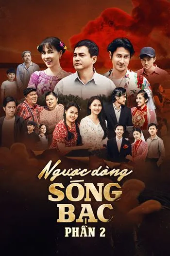 Ngược Dòng Sóng Bạc Phần 2