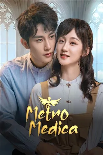 Watch Nữ Thần Y Chốn Đô Thị - Metro Medica