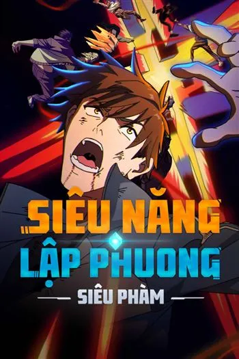 Siêu Năng Lập Phương Siêu Phàm 