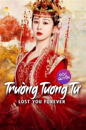 Trường Tương Tư Phần 1